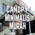 canopy-minimalis-murah, kanopi baja ringan, harga canopy, canopy rumah minimalis, harga atap, baja ringan murah, kanopi rumah, pasang kanopi, harga kanopi baja ringan, harga baja ringan, atap gogreen, atap solartuff, atap alderon, genteng metal, atap spandeck, atap policarbonet, atap onduline, atap fiber, jakarta, bogor. depok, tangerang, bekasi, harga pasang atap baja ringan murah