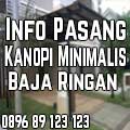 info-pasang-kanopi-minimalis-baja-ringan, kanopi baja ringan, harga canopy, canopy rumah minimalis, harga atap, baja ringan murah, kanopi rumah, pasang kanopi, harga kanopi baja ringan, harga baja ringan, atap gogreen, atap solartuff, atap alderon, genteng metal, atap spandeck, atap policarbonet, atap onduline, atap fiber, jakarta, bogor. depok, tangerang, bekasi, harga pasang atap baja ringan murah