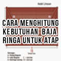 kebutuhan baja ringan,baja ringan,kebutuhan baja ringan untuk atap rumah,kebutuhan baja ringan per meter persegi,cara menghitung kebutuhan baja ringan untuk atap rumah